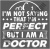 Funny Doctor Doc Shirt Not Perfect .
