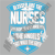 Blessed Are The Nurses For They Are The Angels 1